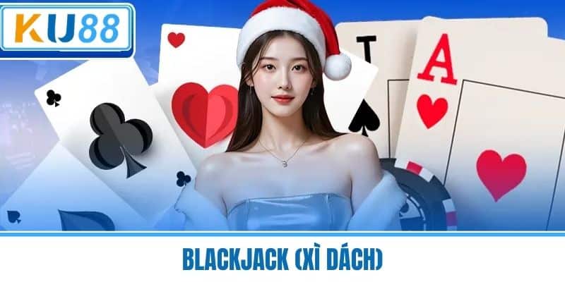 Blackjack (Xì Dách)