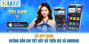 Tải app ku88