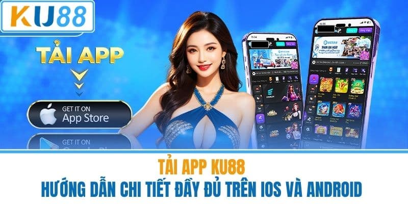 Tải app ku88