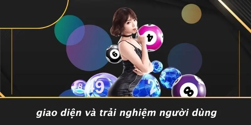 Giao Diện Và Trải Nghiệm Người Dùng