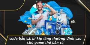 CODE BẮN CÁ: BÍ KÍP TĂNG THƯỞNG ĐỈNH CAO CHO GAME THỦ BẮN CÁ