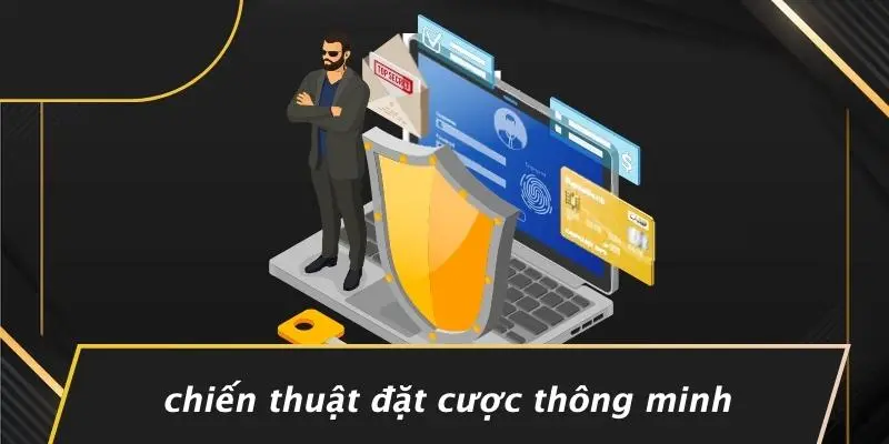 Chiến Thuật Đặt Cược Thông Minh
