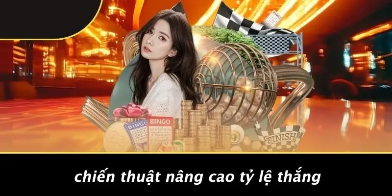 Chiến Thuật Nâng Cao Tỷ Lệ Thắng