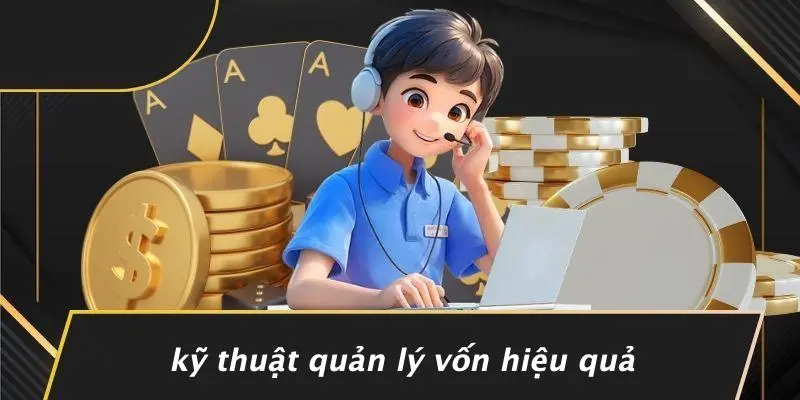 Kỹ Thuật Quản Lý Vốn Hiệu Quả