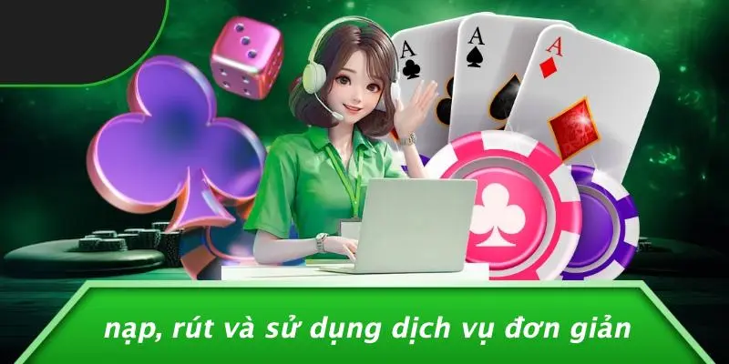 Nạp, Rút Và Sử Dụng Dịch Vụ Đơn Giản
